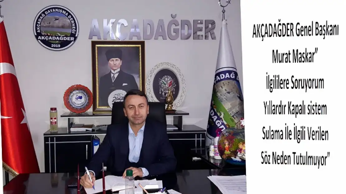 Akçadağ'ın Sulamada Kapalı Sistemi Ne Oldu?