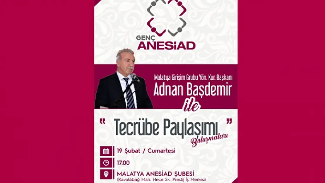 ANESİAD'ın Tecrübe Paylaşımının Konuğu 'Başdemir' Oluyor