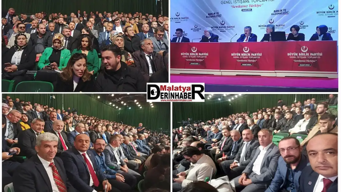 BBP Malatya Teşkilatı Genel İstişare Toplantısında