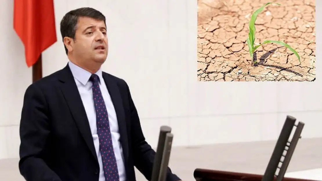 CHP'li Tutdere'den Kuraklığa Can Suyu Olacak Kanun Teklifi