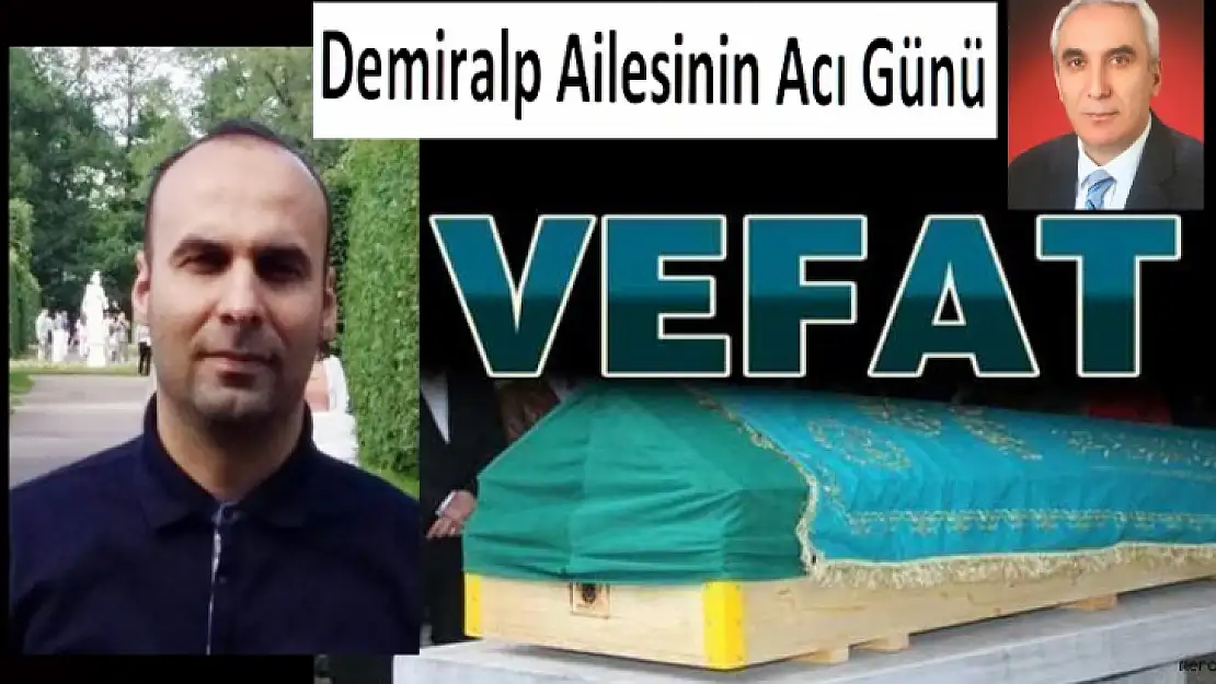 Demiralp Ailesinin Acı Günü