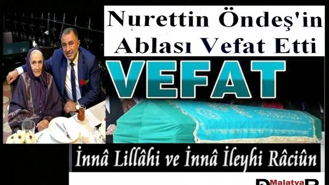 Demiryol-İş Send. Genel Bşk. Yrd. Nurettin Öndeş'in Abla Acısı