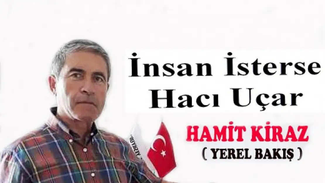 İnsan İsterse, Hacı Uçar