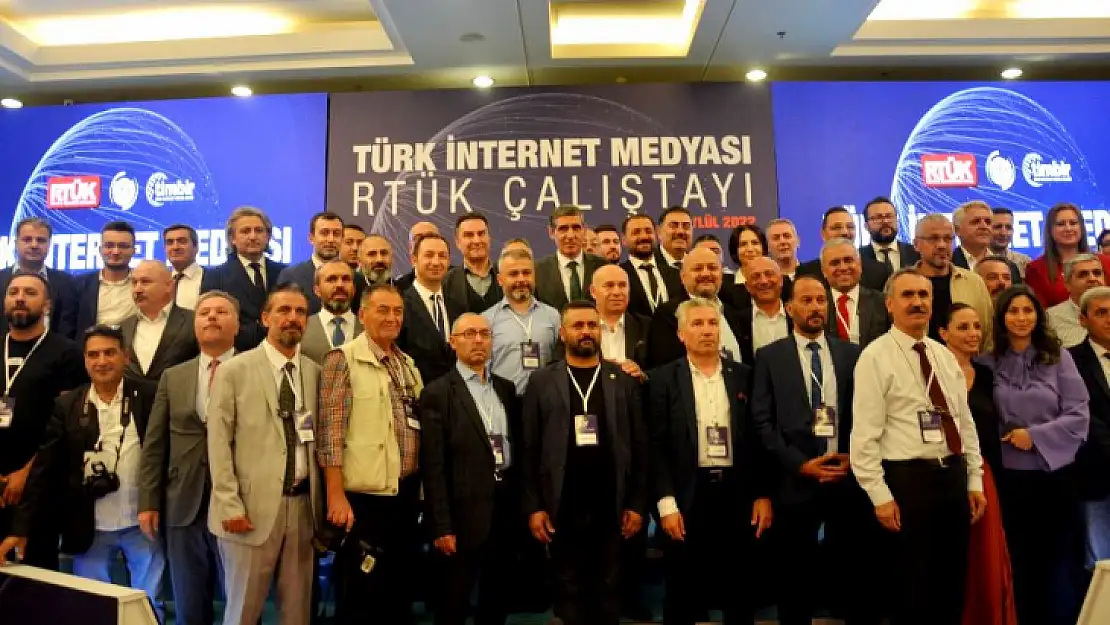 İnternet Medyası RTÜK Çalıştayı'nda Buluştu