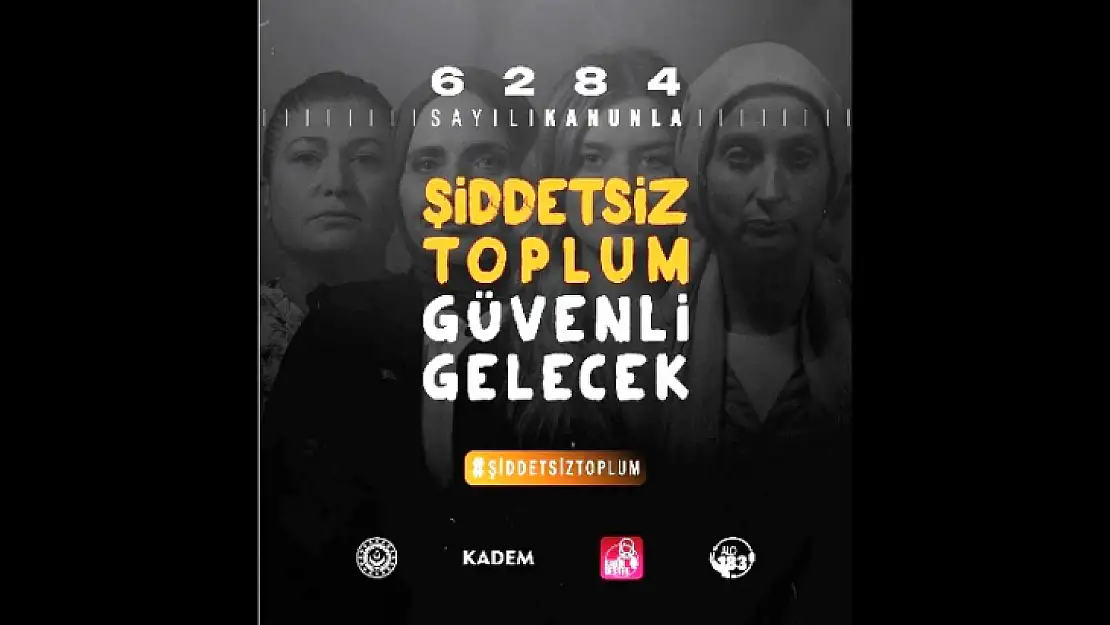 KADEM'den' Şiddet 'siz Toplum Güvenli Gelecek' Kampanyası