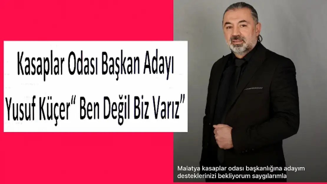 Kasaplar Odası Başkan Adayı Küçer' Hizmete Talibim'