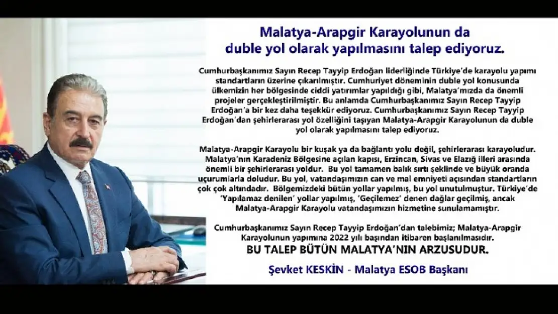 Keskin, ''Yapılamaz Denilen' Yollar Yapılmış, 'Malatya-Arapgir Karayolu Unutulmuştur'