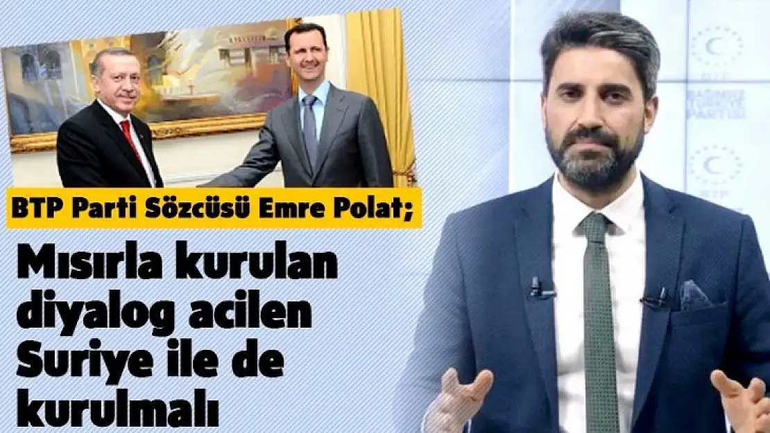 Mısırla Kurulan Diyalog Acilen Suriye İle De Kurulmalı