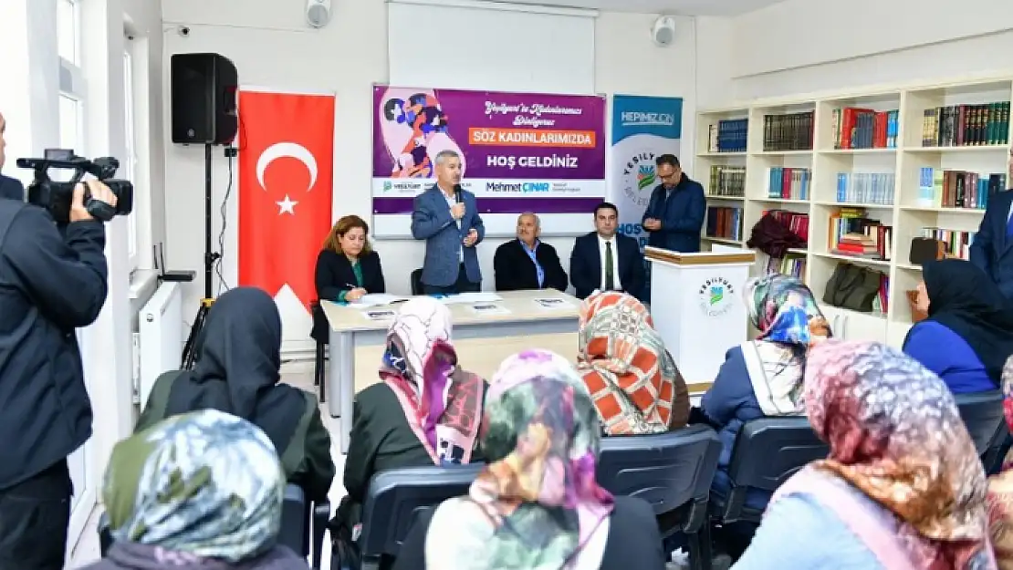 'Söz Kadınlarımızda-Yeşilyurt'ta Kadınlarımızı Dinliyoruz' Programı