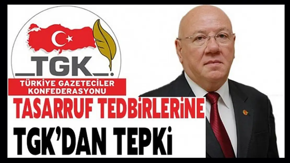 TGK'dan Tasarruf Tedbirlerine Tepki