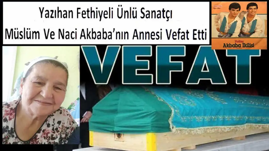 Yazıhan Fethiyeli Ünlü Sanatçıların Acı Günü