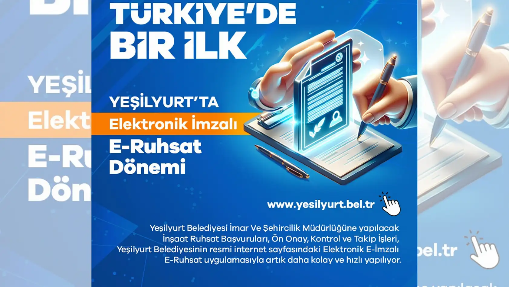 E-Ruhsat'ta Elektronik İmza Uygulamasını Başlatan İlk Belediye Yeşilyurt Belediyesi