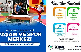 Yeşilyurt Belediyesi Yaşam ve Spor Merkezi'nde Kayıtlar Başladı