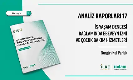 Doğurganlığı Artırmanın Formülü: Ebeveyn İzni ve Çocuk Bakımı