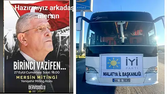 İyi Parti Malatya İl Teşkilatı Mersin Yolunda
