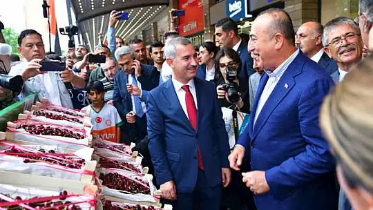 Bakan Çavuşoğlu,' Kiraz Festivali Hayırlı Uğurlu Olsun'