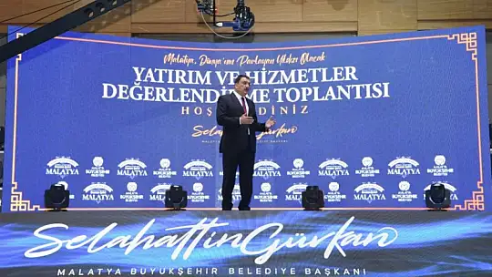 Başkan Gürkan: Malatya'nın Gelecek Yüzyılını İnşa Ediyoruz