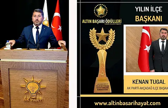 Akçadağ İlçe Bşk. Kenan Tuğal'a' Yılın İlçe Başkanı' Ödülü