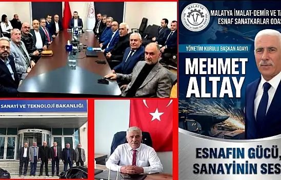 Malatya'nın Üreten Gücüne Ankara'da Güçlü Temsil: Mehmet Altay'dan Örnek Liderlik