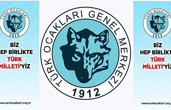 Türk Ocakları Genel Merkezi: Biz Hep Birlikte Türk Milleti'yiz!