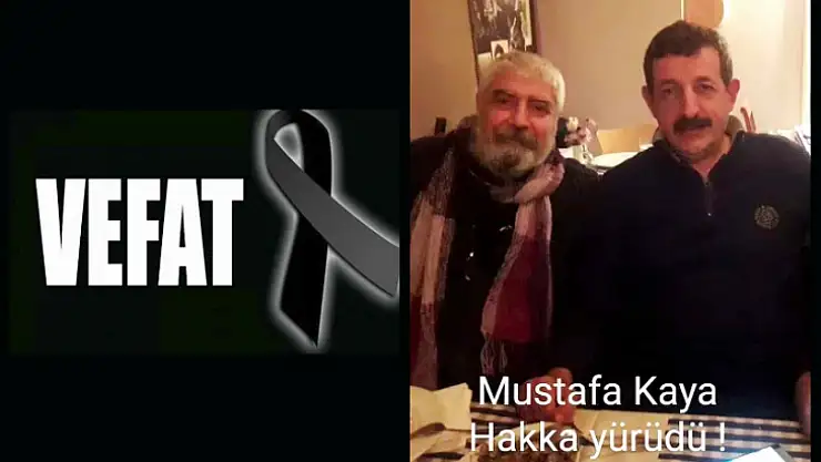 Ahmet Kaya'nın Abisi Mustafa Kaya Vefat Etti