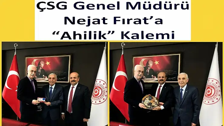 Başkan Evren'den Genel Müdür Fırat'a 'Ahilik' Kalemi