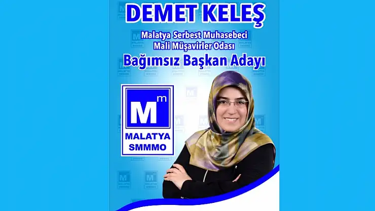 Demet Keleş Malatya SMMMO'ya Bağımsız Başkan Adayı