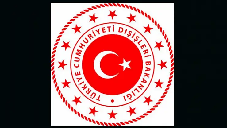 Dışişleri Bakanlığından Son Gelişmelerle İlgili Bilgilendirme