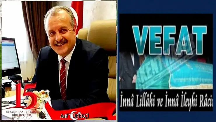 DSİ 92 Şube Eski Müdürü Arif Tüfekçi Vefat Etti