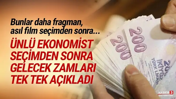 Ekonomist Babuşcu Seçimden Sonra Gelecek Zamları Sıraladı