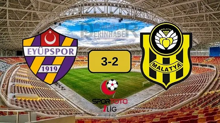 Eyüpspor: 3 Yeni Malatyaspor: 2