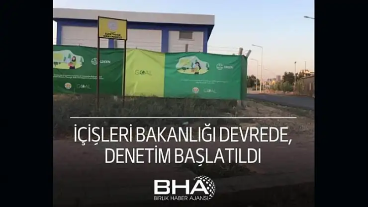 İçişleri Bakanlığı Devrede, Denetim Başlatıldı