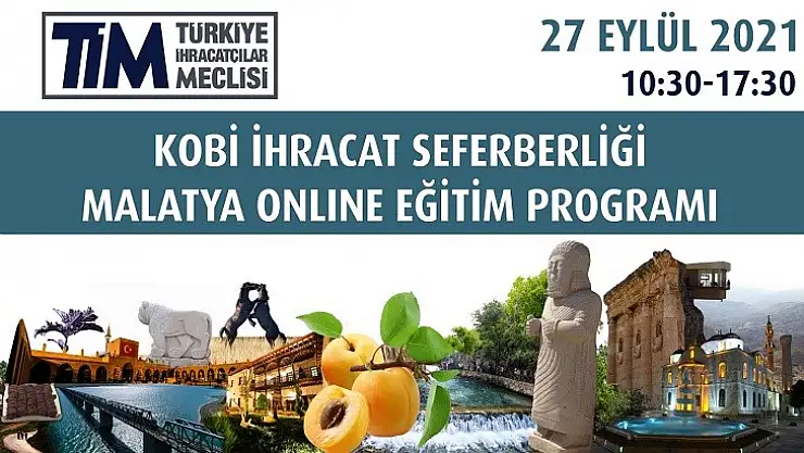 KOBİ İhracat Seferberliği Malatya Online Eğitim Programı Düzenlenecek