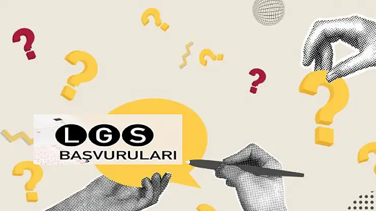 LGS Başvuruları 2 Nisan'da Başlıyor