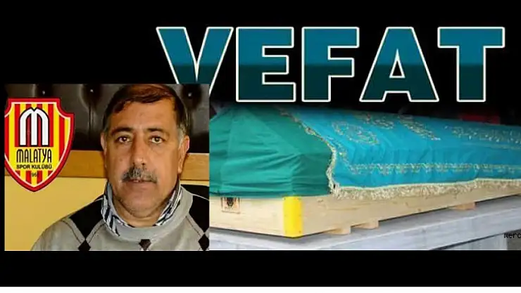 Malatya Spor Camiası Bir Değerini Daha Yitirdi