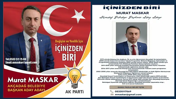 Maskar' Akçadağ'da Değişim ve Gelişim Hayal Olmayacak'