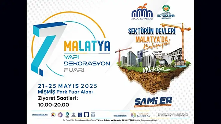 Yapı ve Dekorasyonun Kalbi Malatya'da Atacak