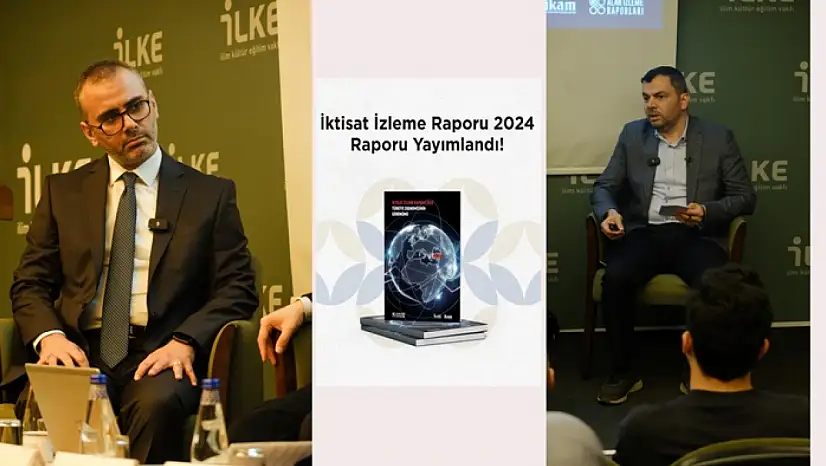 İLKE Vakfı'ndan 17 Başlıkta Kapsamlı Değerlendirme