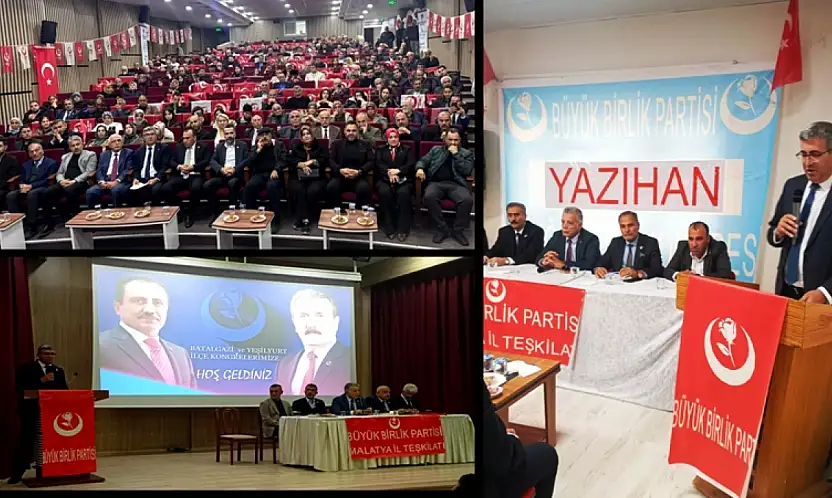 BBP Yazıhan, Battalgazi ve Yeşilyurt İlçe Kongreleri Yapıldı